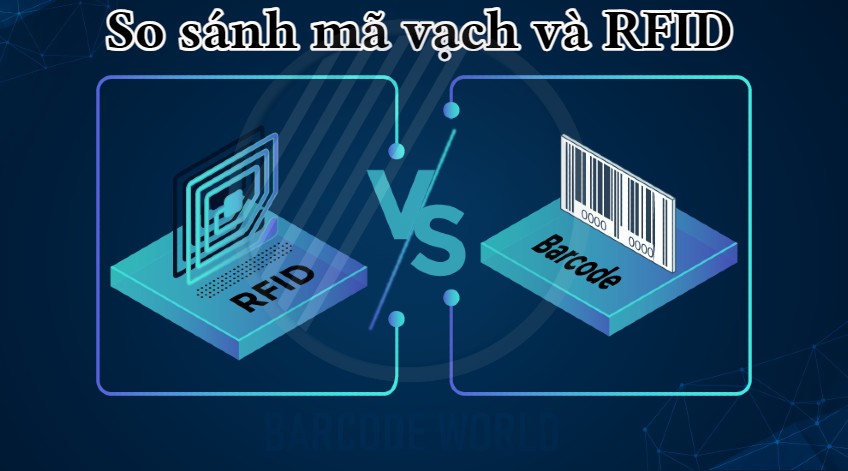 So sánh điểm khác nhau giữa barcode mã vạch và rfid - Thế Giới Mã Vạch