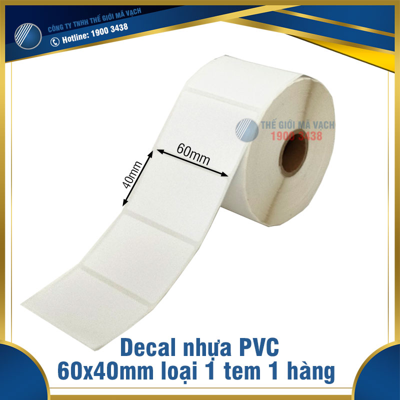 Decal nhựa PVC 60x40mm loại 1 tem 1 hàng