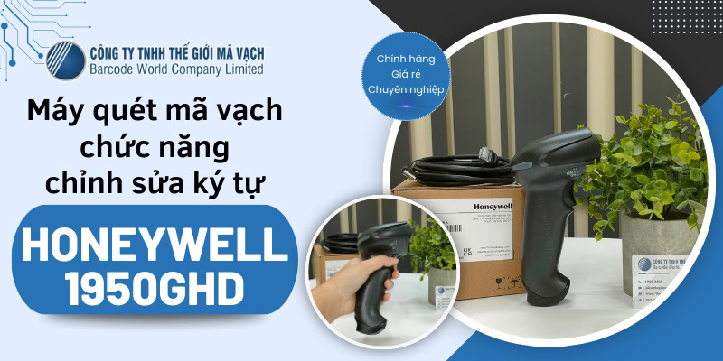 Máy quét mã vạch chỉnh sửa ký tự Honeywell 1950GHD