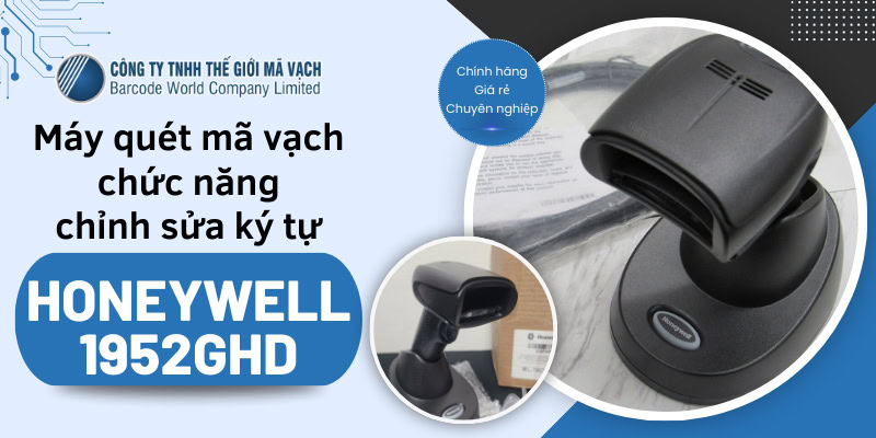 Máy quét mã vạch chỉnh sửa ký tự Honeywell 1952GHD