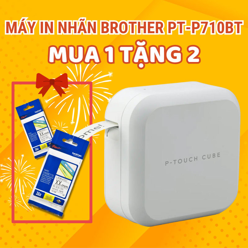 Mua 1 tặng 2: Mua máy in nhãn Brother Cube PT-P710BT tặng 2 hộp nhãn Brother bất kì