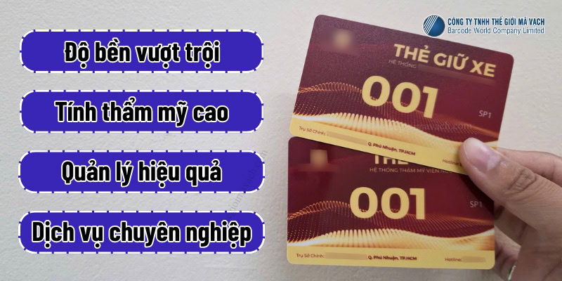 Dịch vụ in thẻ gửi xe tại Thế Giới Mã Vạch bền chắc, đẹp mắt và chuyên nghiệp