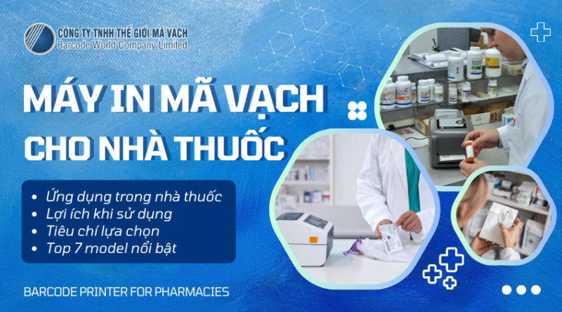 Máy in mã vạch cho nhà thuốc