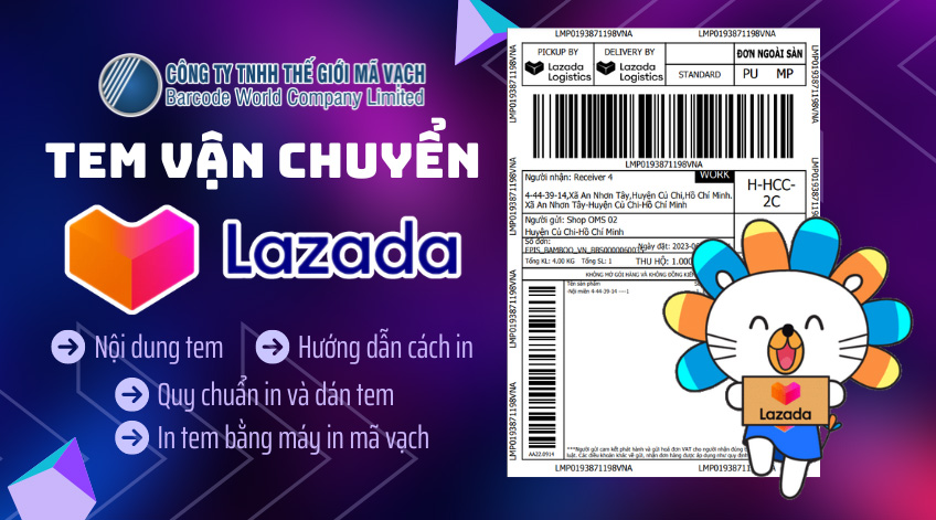 Tem vận chuyển Lazada: Hướng dẫn in và thông tin cần biết