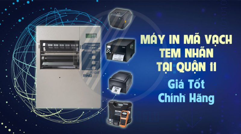 Máy in mã vạch, tem nhãn tại Quận 11 Giá tốt, chất lượng