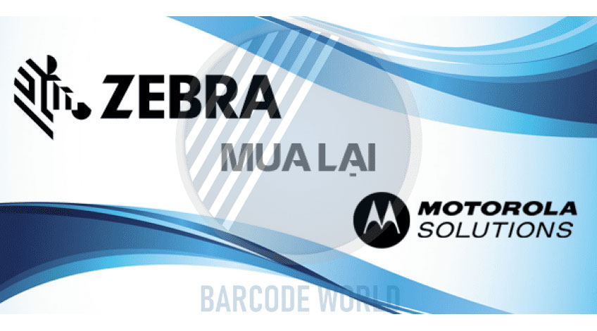 Zebra hoàn tất mua lại Motorola Solutions