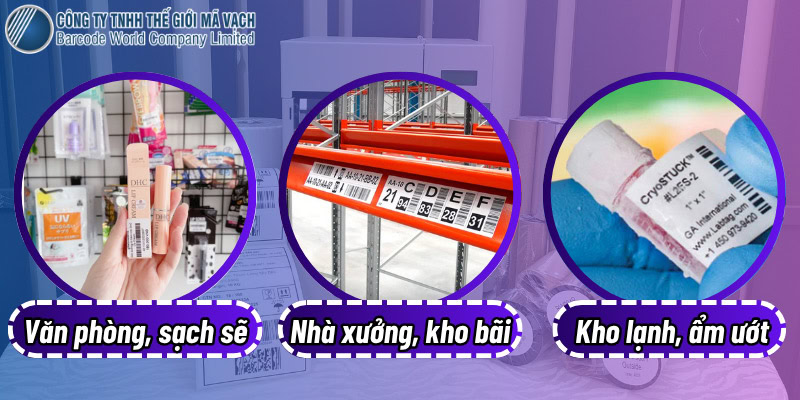 Môi trường làm việc của máy và tem ảnh hưởng đến quyết định chọn máy
