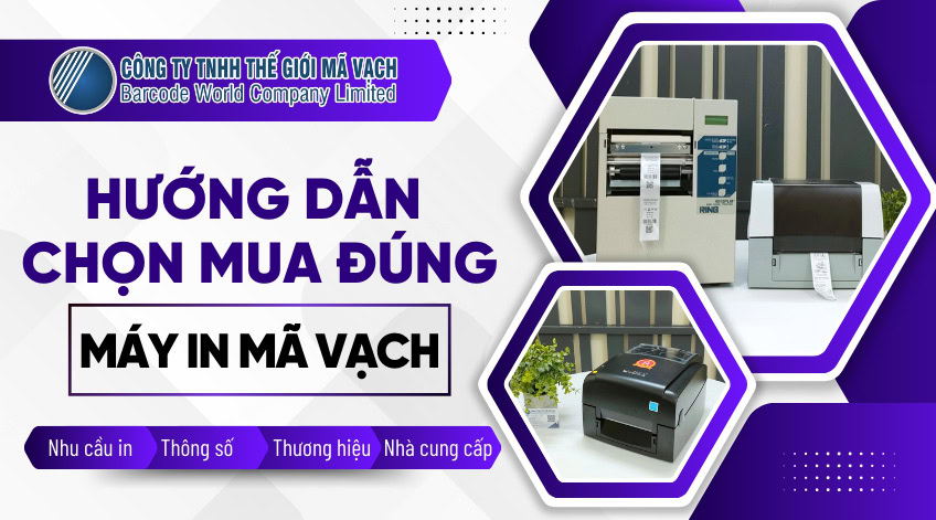 Hướng dẫn chọn mua máy in mã vạch