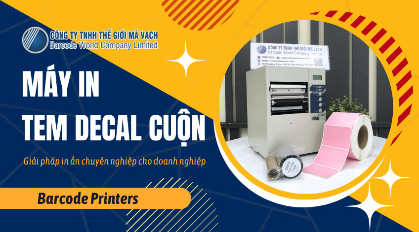 Máy in tem decal cuộn: Giải pháp in ấn chuyên nghiệp cho doanh nghiệp