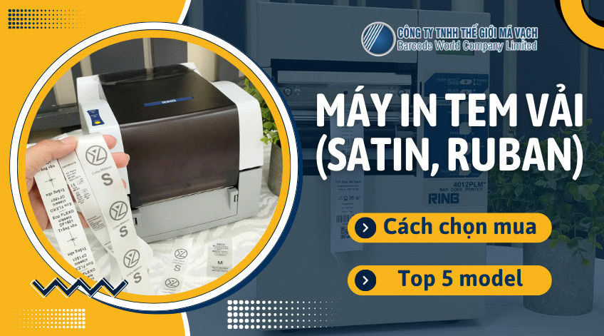Máy in tem nhãn vải: Cách chọn mua, Top 5 model hàng đầu