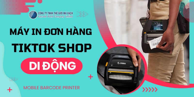 Máy in đơn hàng Tiktok Shop di động