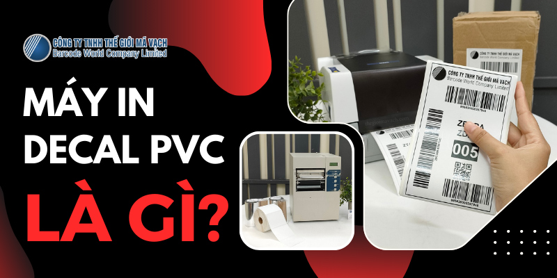 Máy in decal PVC là gì?