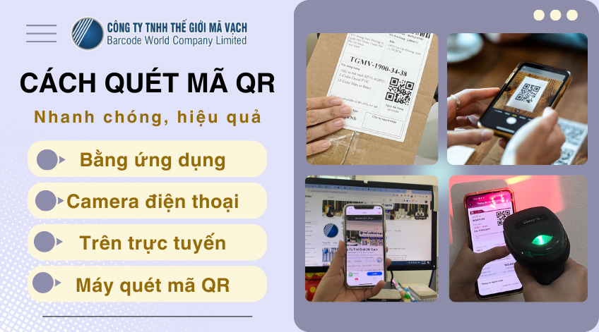 5 cách quét mã QR nhanh chóng, hiệu quả