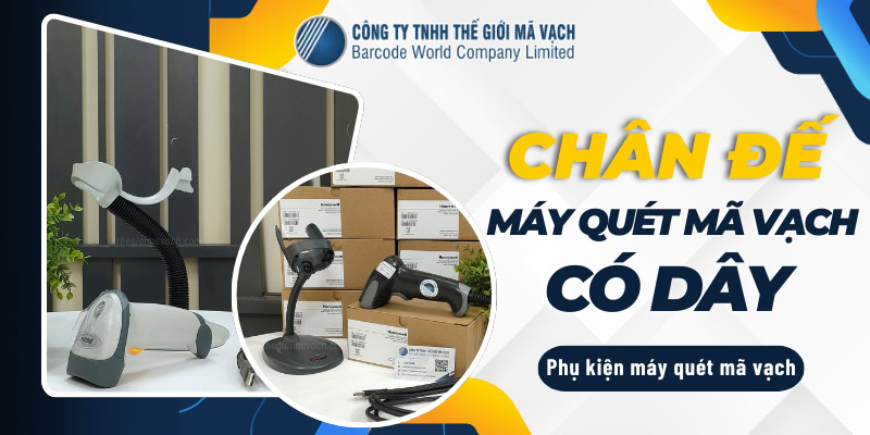 Chân đế máy quét mã vạch có dây