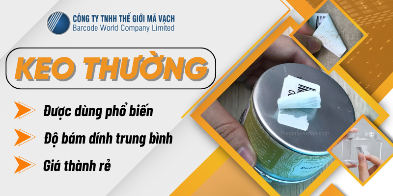 Keo dán giấy in mã vạch loại keo thường