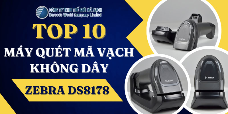 Máy quét mã vạch không dây Zebra DS8178 Máy quét mã vạch không dây Zebra DS8178