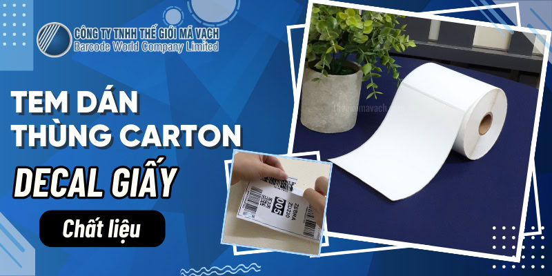 Ten dán thùng carton decal giấy