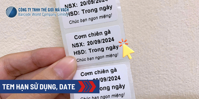 Tem hạn sử dụng (tem dán Date) cho biết thời hạn sử dụng