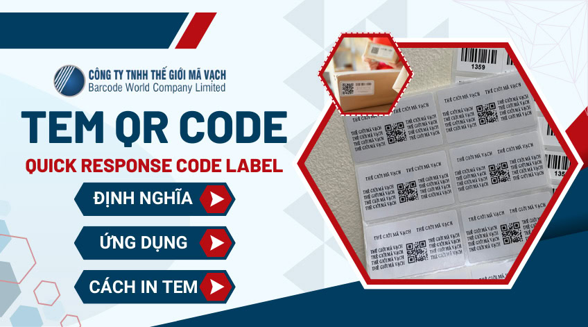 Tem QR code là gì? Ứng dụng, cách in tem QR code