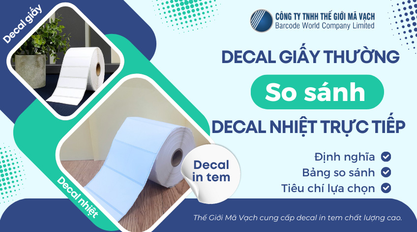 So sánh decal giấy thường và decal in nhiệt trực tiếp