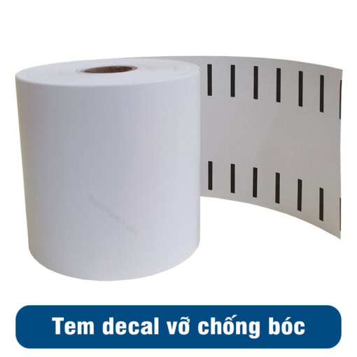 Tem chống bóc chất liệu decal vỡ (decla bể)