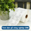 Tem dán gỗ công nghiệp CNC giá rẻ