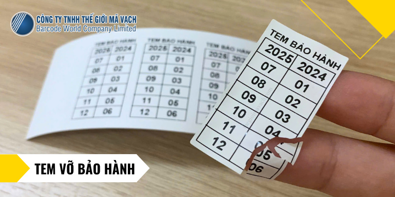 Tem bể (tem vỡ) bảo hành từ decal vỡ