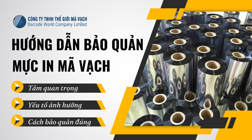 Hướng dẫn bảo quản mực in mã vạch đúng cách