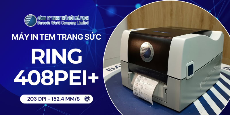 Máy in tem trang sức RING 408PEI+ (203dpi, 152.4mm/s)