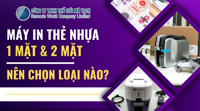 Máy in thẻ nhựa 1 mặt và 2 mặt: Nên chọn loại nào?