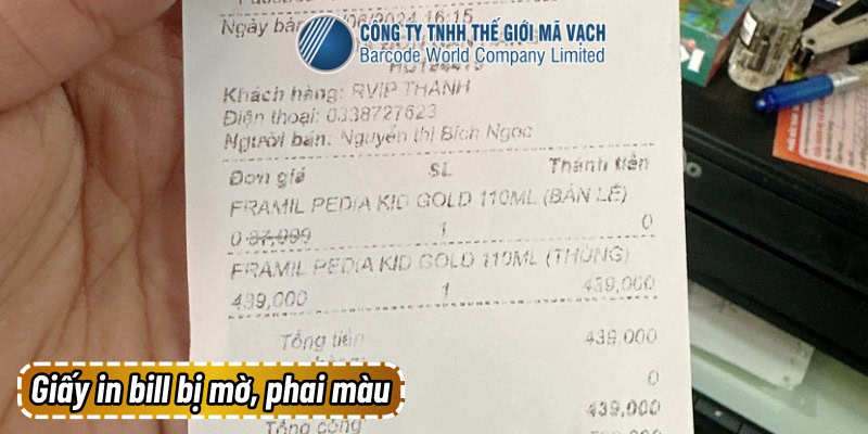 Giấy in bill bị mờ, bị phai màu