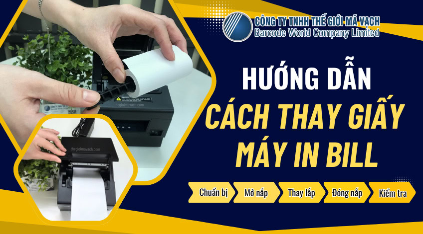 Hướng dẫn cách thay giấy máy in bill