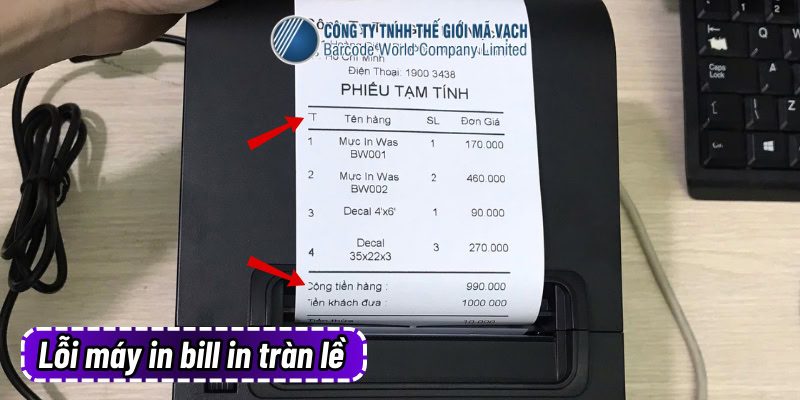 Lỗi máy in bill in nội dung thông tin tràn lề