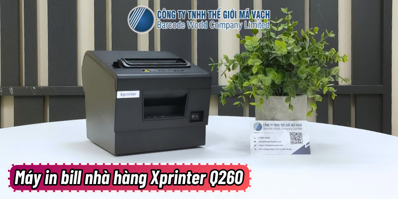 Máy in bill nhà hàng Xprinter Q260