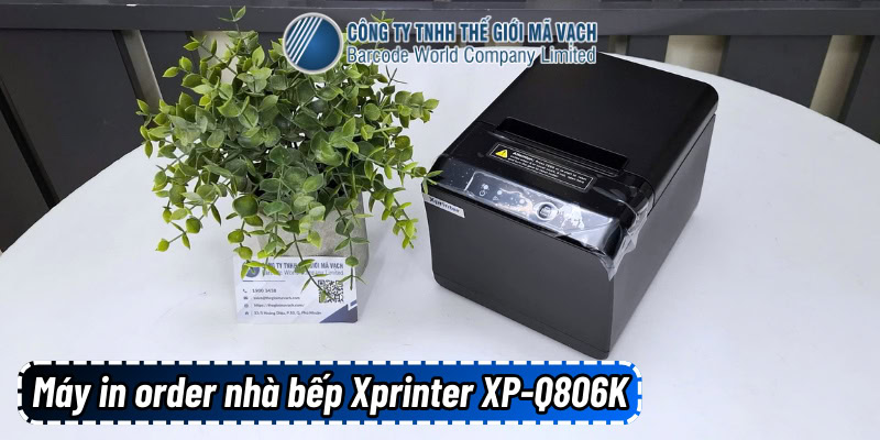 Máy in order nhà bếp Xprinter XP-Q806K