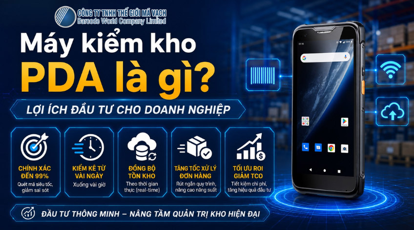 Máy kiểm kho PDA là gì và lợi ích cho doanh nghiệp