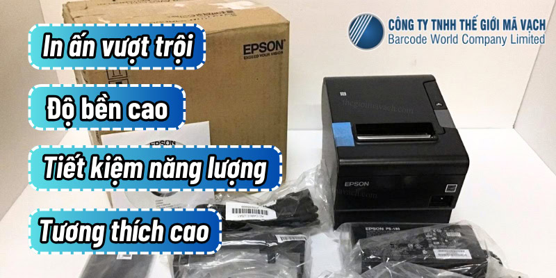 Máy in hóa đơn Epson sở hữu nhiều ưu điểm vượt trội