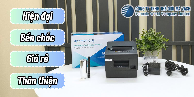 Máy in bill Xprinter nổi tiếng với nhiều ưu điểm vượt trội