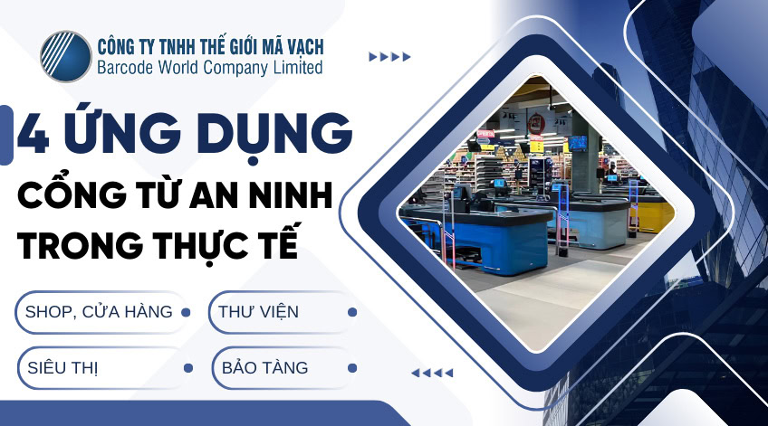 4 Ứng dụng cổng từ an ninh trong thực tế nổi bật nhất