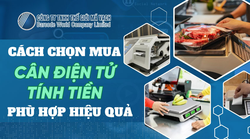 Cách chọn mua cân điện tử tính tiền phù hợp, hiệu quả