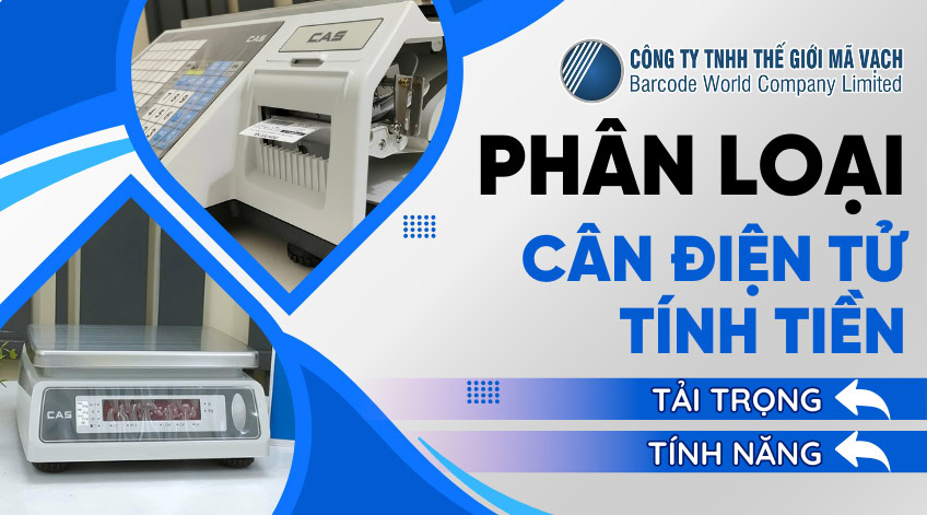 Phân loại cân điện tử tính tiền: Tải trọng và tính năng