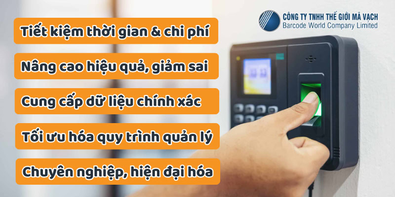 Sử dụng máy chấm công mang lại nhiều lợi ích doanh nghiệp