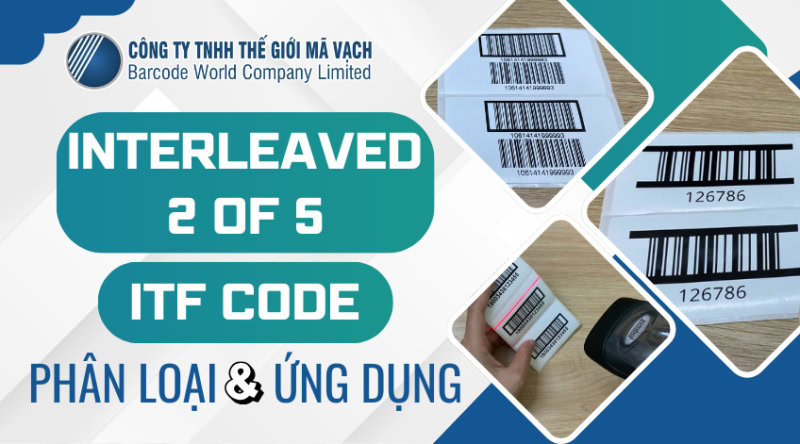 Interleaved 2 of 5, ITF code là gì? Phân loại, ứng dụng