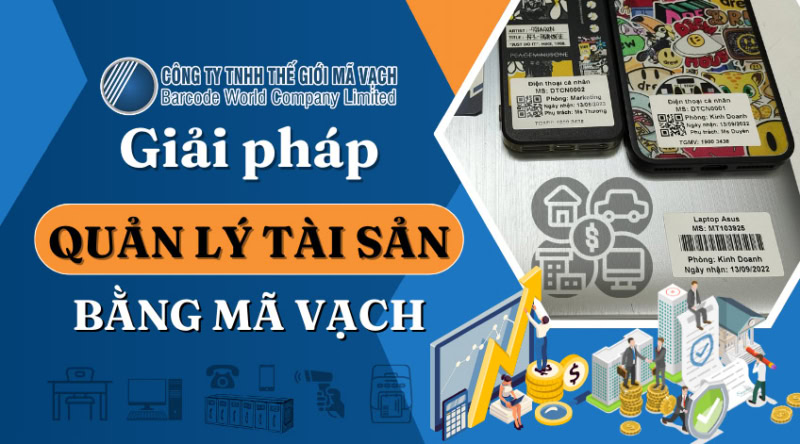 Giải pháp quản lý tài sản bằng mã vạch, QR code