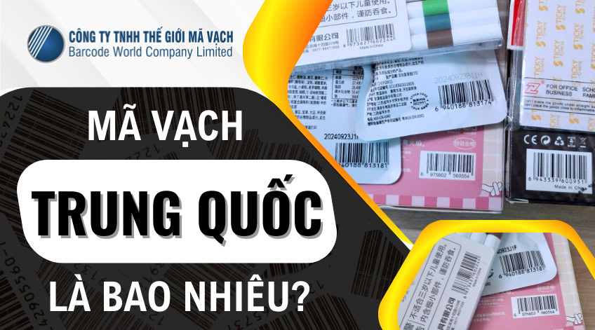 Mã vạch Trung Quốc là số mấy? 3 cách check đơn giản