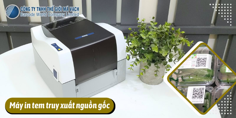 Máy in tem truy xuất nguồn gốc cho mô hình F&B nông sản sạch