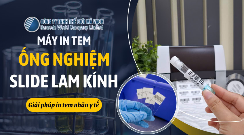Máy in tem ống nghiệm và slide lam kính chuyên dụng