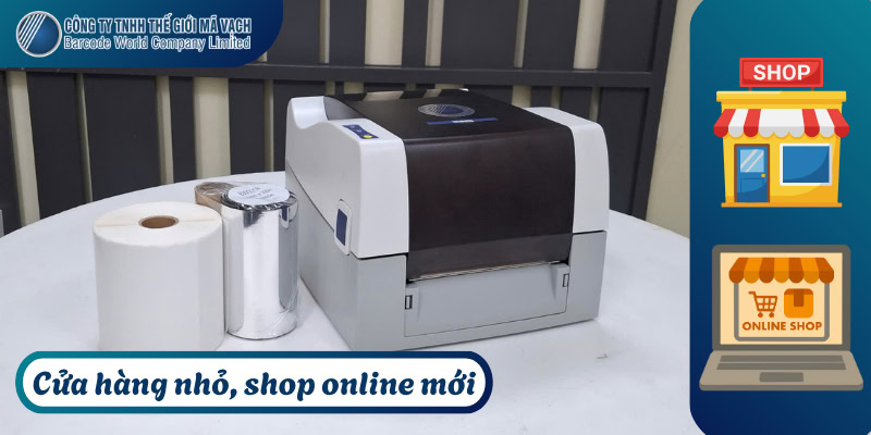 Máy in mã vạch phù hợp cho cửa hàng nhỏ, shop online mới bắt đầu