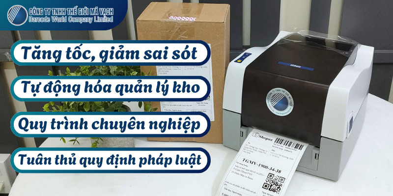 Máy in mã vạch đóng vai trò quan trọng trong vận hành Bán lẻ và TMĐT hiện đại