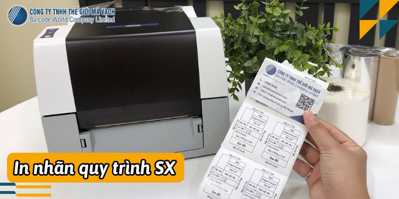 Máy in tem nhãn cho quy trình sản xuất